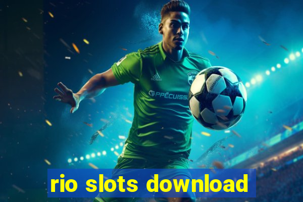 rio slots download